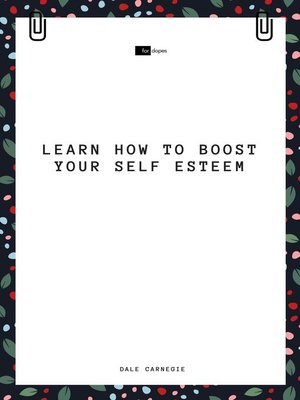 cover image of Learn How to Boost Your Self Esteem